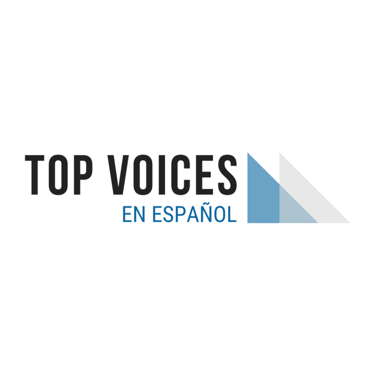 2da edición de TOP VOICES EN ESPAÑOL: desarrollo profesional, liderazgo responsable e inspiración para ser mejores